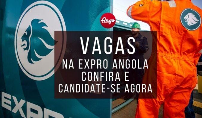 Oportunidades imperdíveis: 5 vagas na EXPRO Angola aguardam por você
